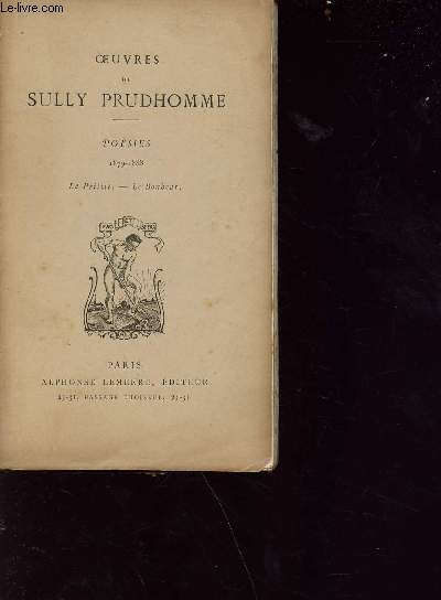 Oeuvres de Sully Prudhomme - posies 1879-1888 - le prisme, le bonheur