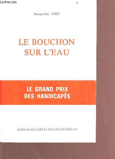 Le bouchon sur l'eau - le grand prix des handicaps