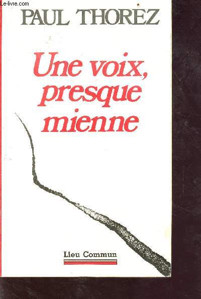 Une voix presque mienne