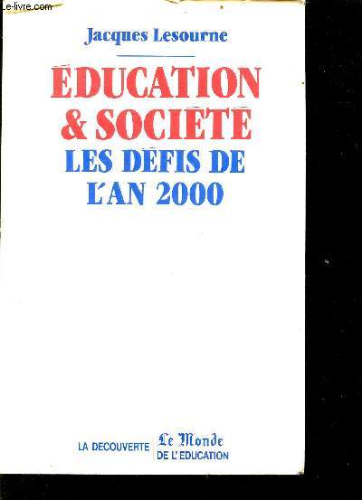 Education & socit - les dfis de l'an 2000