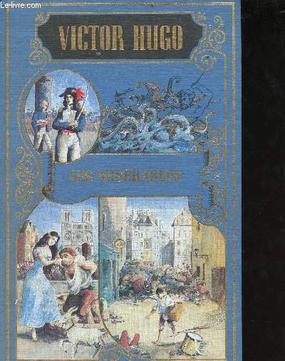 Chefs-d'oeuvre de Victor Hugo : Les misrables - tome 1
