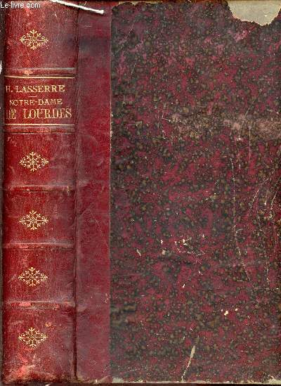 Notre Dame de lourdes - 5e dition - illustre d'encadrements varis  chaque page et de chromolithographies, scnes, portraits, vues  vol d'oiseau, cartes et paysages