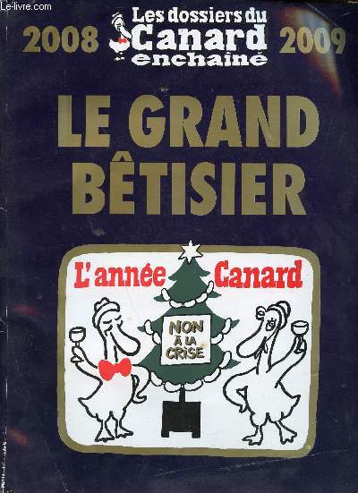 Les dossiers du canard enchan n110 dcembre 2008 - le grand btisier