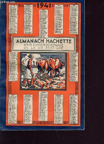 L'almanach hachette 1941 - petite encyclopdie de la vie pratique