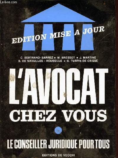 L'avocat ches vous - le conseil juridique pour tous