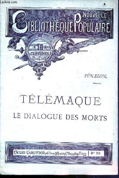 Tlmaque - le dialogue des morts - Collection nouvelle bibliothque populaire n52