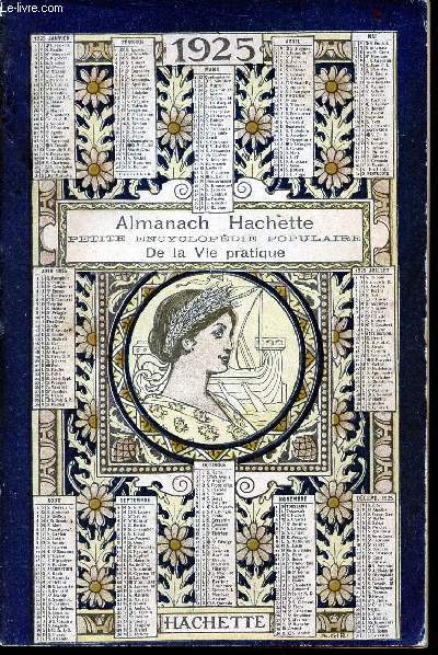 Almanach Hachette 1925 - petite encyclopdie populaire de la vie pratique