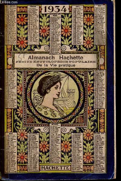 Almanach Hachette 1934 - petite encyclopdie populaire de la vie pratique