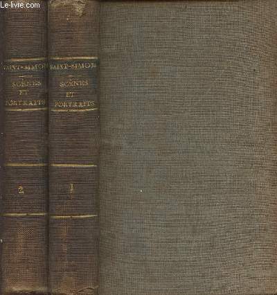 Scnes et portraits choisis dans les mmoires authentiques du Duc de Saint-Simon en 2 tomes (tome 1 + 2)