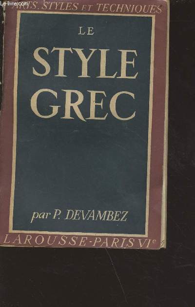 Le style grec - arts, styles et techniques