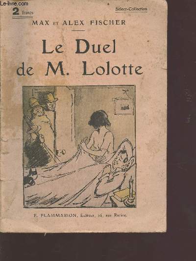 le duel de M. Lolotte - Collection select-collection n120