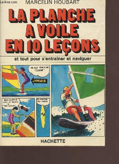 La planche  voile en 10 leons