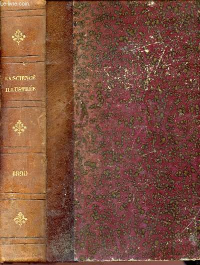 La science illustre - journal hebdomadaire tome 5 - anne 1890 - 1er semestre