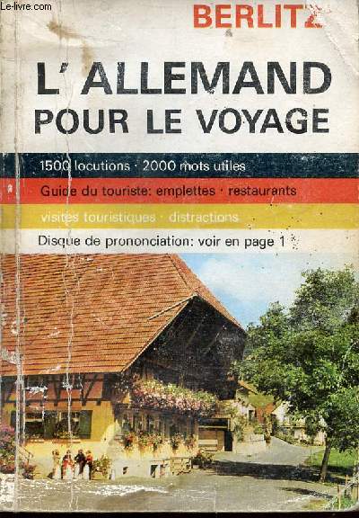 Berlitz : L'allemand pour le voyage - german for French-Speaking Travellers - guide du touriste, visites touristiques, 2000 mots utiles