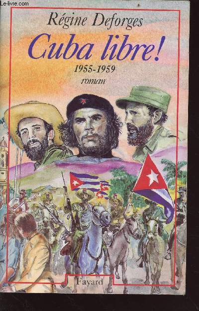 Cuba Libre ! 1955-1959
