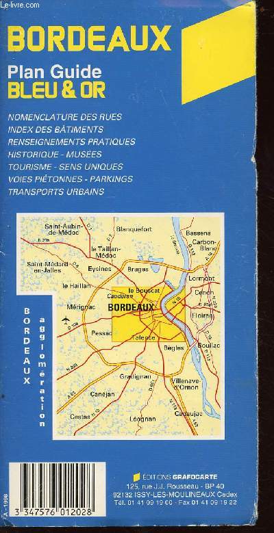 Plan guide Bleu & Or de Bordeaux et sa banlieue - 2 cartes dpliantes en couleur recto (chelle: 1/9400) verso (chelle: 1/18500) d'environ 65x85 cm + 65x96 cm