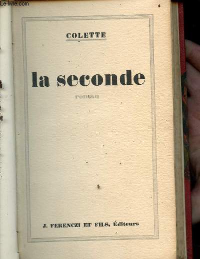 La seconde - Exemplaire n2510/3500 sur papier Alfa d'Ecosse