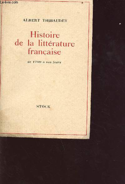 Histoire de la littrature Franaise de 1789  nos jours