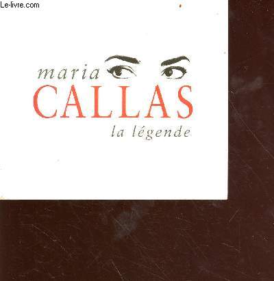 Maria Callas la lgende 1923-1977 - Dics absents