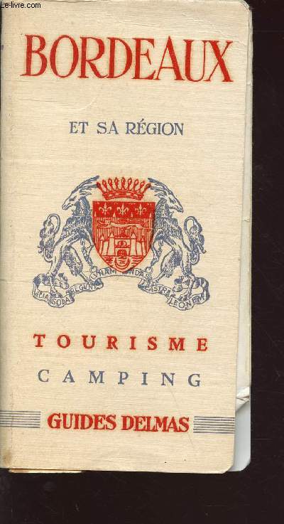 Bordeaux et sa rgion - tourisme, camping