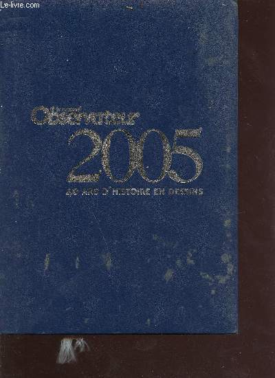 Le nouvel observateur 2005 - 40 ans d'histoire en France