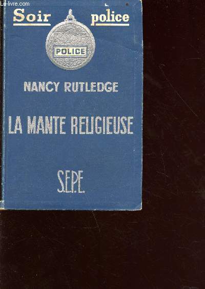 La mante religieuse - collection soir-police