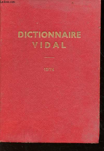 Dictionnaire Vidal 1974 - 50e dition