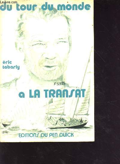 Du tour du monde  la Transat