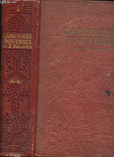 Larousse universel en 2 volumes tome 1 - nouveau dictionnaire encyclopdique