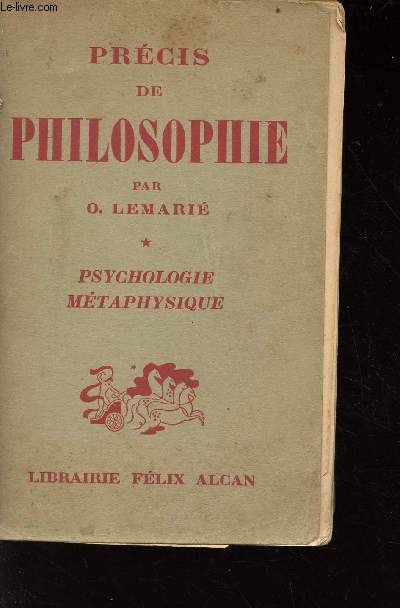 Prcis de philosophie tome 1 : psychologie - mtaphysique - classes de philosophie et de 1re suprieure