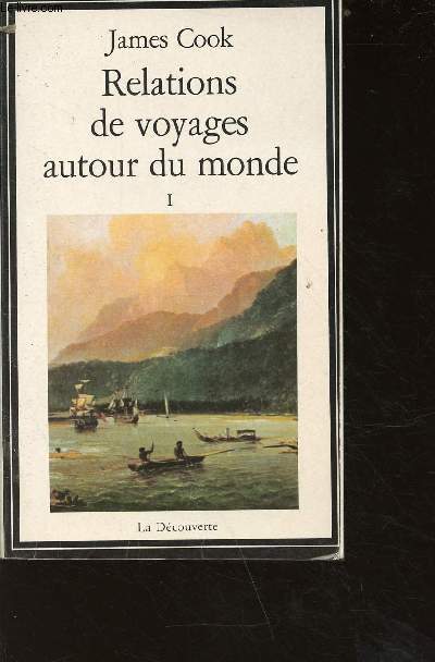 Relations de voyages autour du monde tome 1