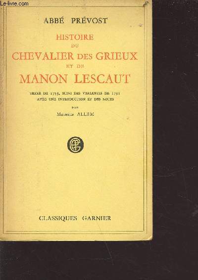 Histoire du chevalier des grieux et de Manon Lescaux