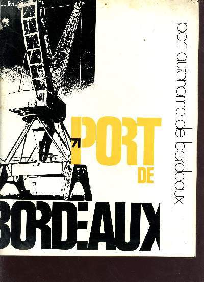 Port de Bordeaux n71 - port autonome de Bordeaux