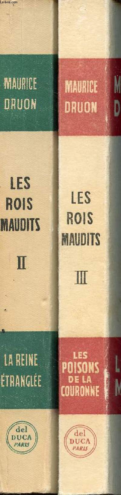 Les Rois maudits en 2 volumes (vol.2+3) vol.2: la Reine trangle 1314-1315 - vol.3: les poisons de la couronne 1315-1316