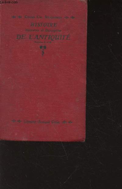 Cours d'histoire - histoire narrative et descriptive de l'Antiquit - 6e A et B - 7e dition