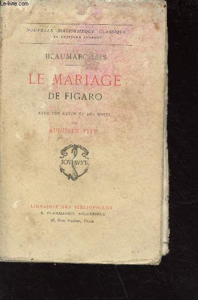 Le mariage de Figaro - comdie en 5 actesavec une tude par Auguste Vitu - collection nouvelle bibliothque classique