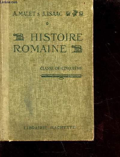 Histoire romaine rdige conformment au programme du 3 juin 1925 - classe de 5e - 3e dition