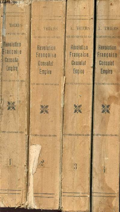Histoire de la Rvolution Franaise en 4 tomes (tomes 1+2+3+4) - 13e dition