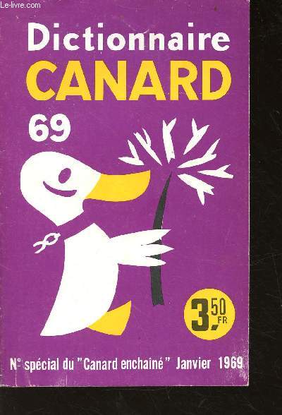 Dictionnaire Canard n69 - N spcial du Canard enchan Janvier 1969
