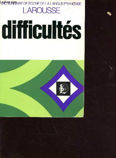 Dictionnaire des difficults de la langue franaise - collection les dictionnaires de la langue franaise