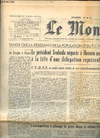 Le monde n 7344 du 24 Aot 1968 - 25e anne - Sommaire: l'occupation de la tchcoslovaquie par les forces armes des pays socialistes 