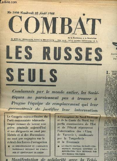 Combat n°7498 du vendredi 23 Août 1968 - les Russes seuls - Sommaire: le crime par Barjonet A., Le père de la bombe 