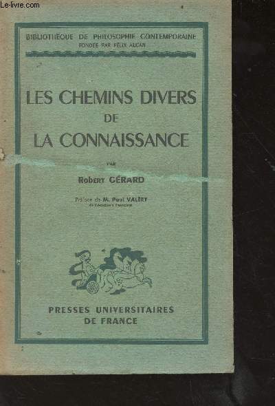 Les chemins divers de la connaissance - collection bibliothque de philosophie contemporaine