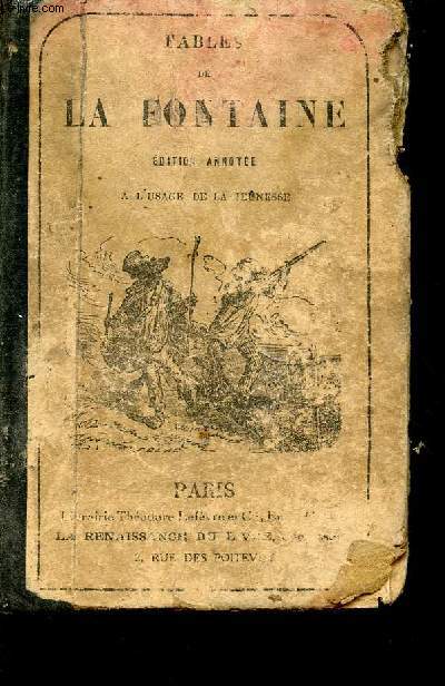 Fables de La Fontaine - dition annote  l'usage de la jeunesse