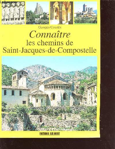 Connatre les chemins de Saint-Jacques-De-Compostelle
