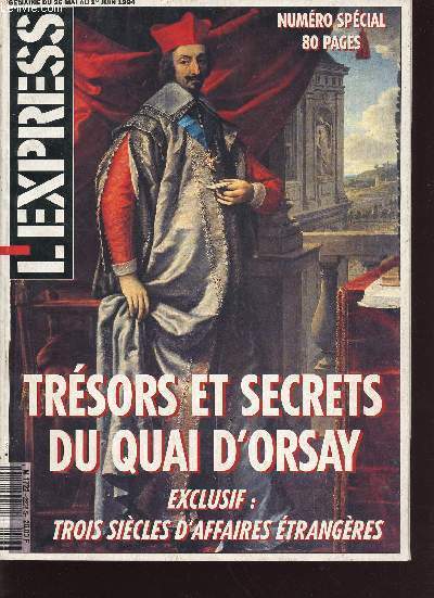 L'Express du 26 mai au 1er juin 1994 - Sommaire: trsors et secrets du quai d'Orsay, impts: la promesse encombrante, social: le grand gaspillage de la formation, Bosnie: cacophonies parisienne par Cuau Y., diplomatie: les frontires de l'Amrique etc...