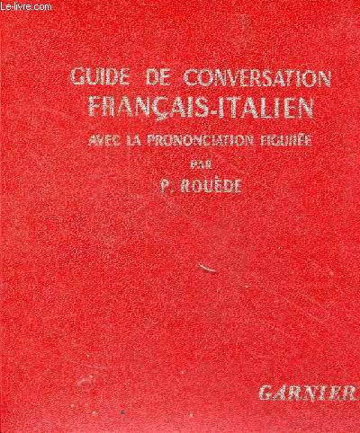 Guide conversation Franais-Italien avec la prononciation figure
