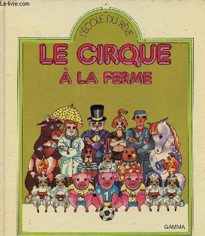 Le cirque  la ferme