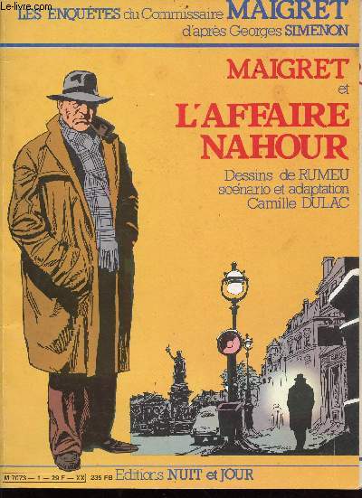 Le Commissaire Maigret mne l'enqute : l'affaire Nahour d'aprs Georges Simenon