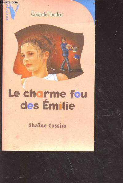 Le charme fou des Emilie - coup de foudre - collection vertige n1408